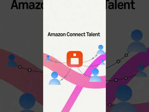 Introducing Amazon Connect Talent | Your AI-powered hiring solution | Amazon Web Services
