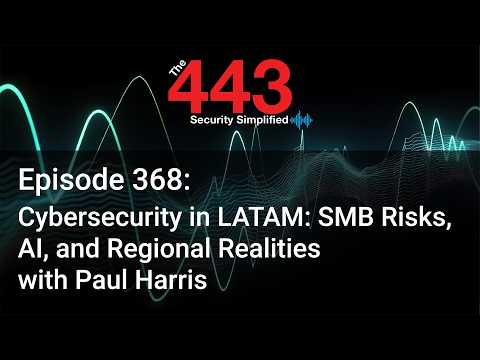 SMB Risks, AI, and Regional Realities with Paul Harris – The 443 Podcast – Episode 368