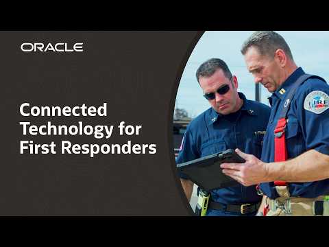 Oracle Public Safety Platform for First Responders