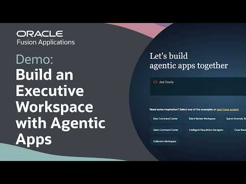 Agentic Application Builder in Oracle AI Agent Studio: Demo