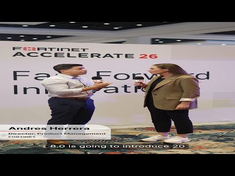 What’s New in Fortinet Secure SD-WAN 8.0? | Accelerate26