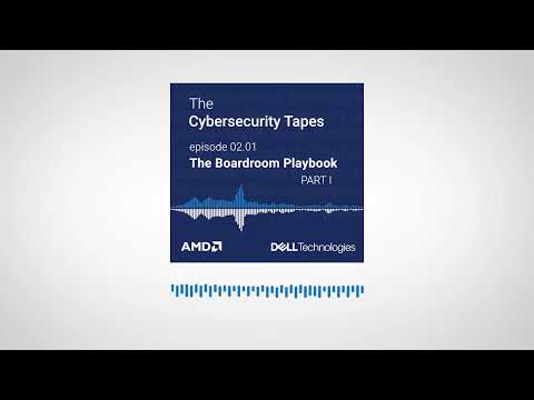 The Cybersecurity Tapes Episode 15: The Boardroom Playbook – Part I