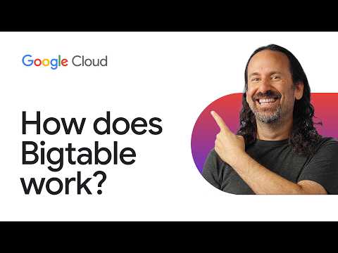 How does Bigtable work?
