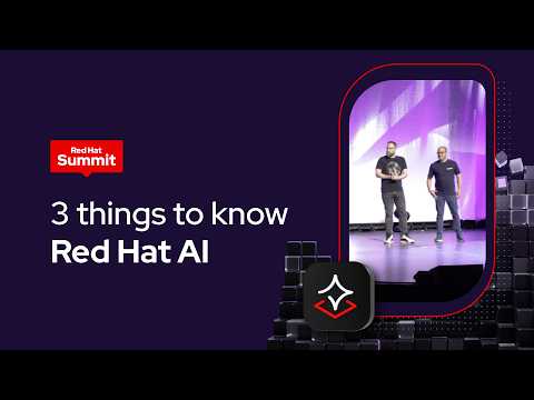 3 things from the Red Hat AI product spotlight