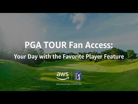 Fan Access for the Golf Enthusiast: Favorite Player | Amazon Web Services