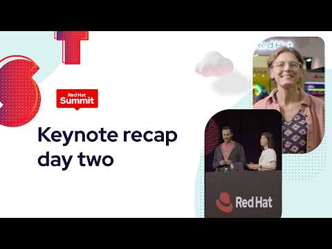 Day 2 Keynote Recap: Navigating choice with control at Red Hat Summit 2026