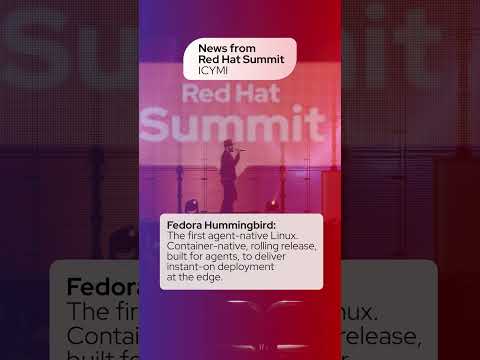 ICYMI: 5 big Red Hat Summit announcements