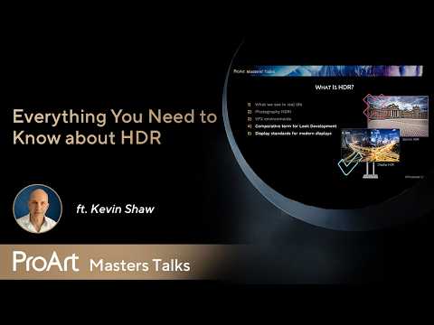 ProArt Masters Talks X Kevin Shaw | Everything You Need to Know about HDR