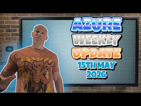 Azure Update 15th May 2026