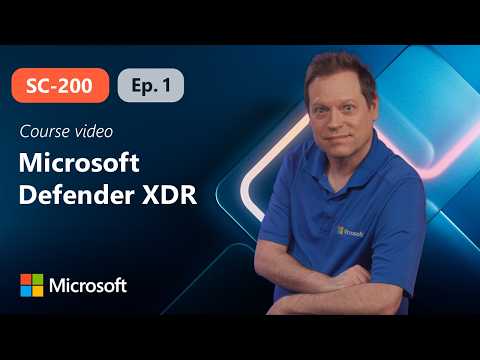 Mitigate threats using Microsoft Defender XDR | SC-200 | Episode 1
