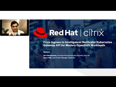 From Ingress to Intelligence: NetScaler Kubernetes Gateway API for Modern OpenShift Workloads