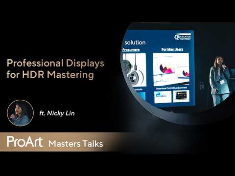 ProArt Masters Talks X Nicky Lin | Professional Displays for HDR Mastering