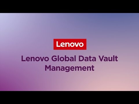 Lenovo Global Data Vault Management Sizzle Video