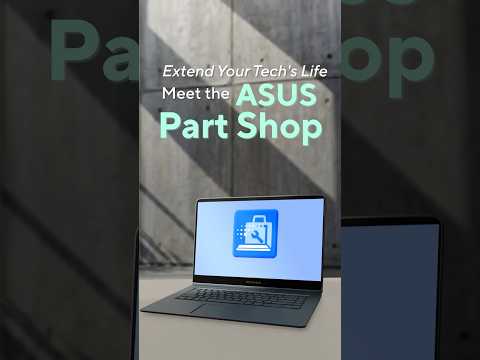 Extend Your Tech’s Life | Meet the ASUS Part Shop #shorts | ASUS SUPPORT
