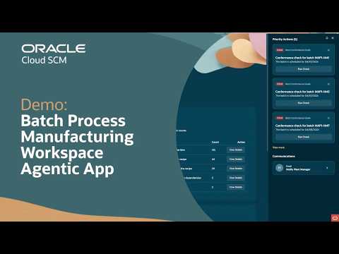 Batch Process Manufacturing Workspace Agentic App in Oracle SCM: Demo