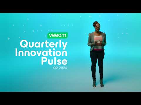 Veeam Quarterly Innovation Pulse: Q2 2026
