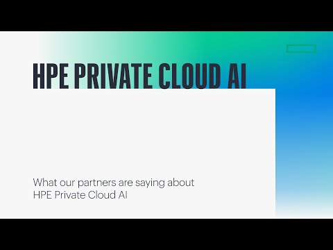 Partner Perspectives on HPE Private Cloud AI