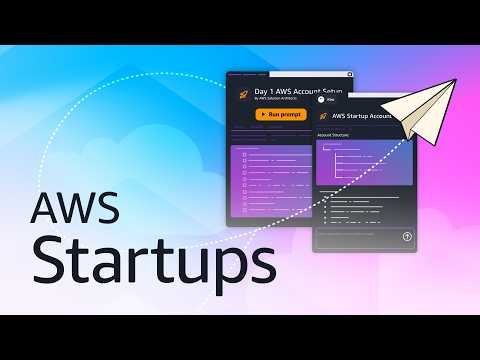 AWS for Startups: Go from Idea to Revenue at Startup Speed | Amazon Web Services