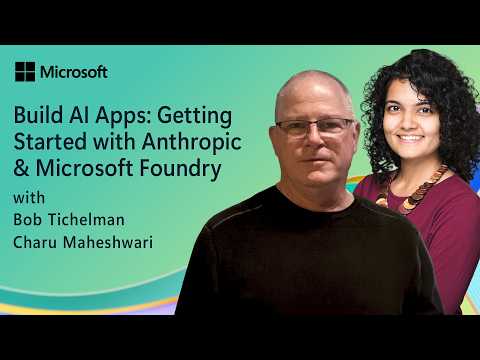 Build AI Apps: Getting Started with Anthropic & Microsoft Foundry