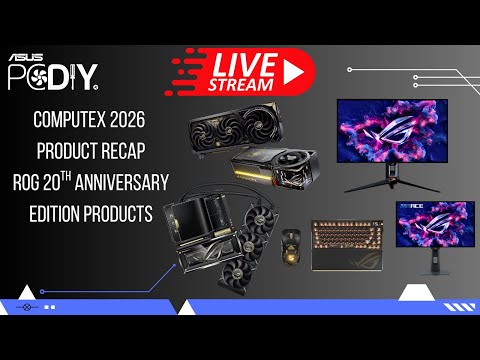 ASUS PCDIY Hardware Show #130 – ASUS Computex 2026 Recap, ROG 20th Anniversary Recap