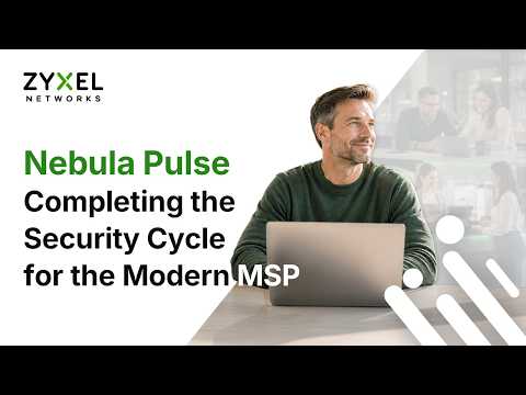 Completing the Security Cycle for the Modern MSP | May ’26 Nebula Pulse EP02