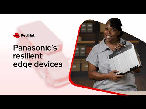 Taking technology to the edge: Panasonic builds tough devices with Red Hat