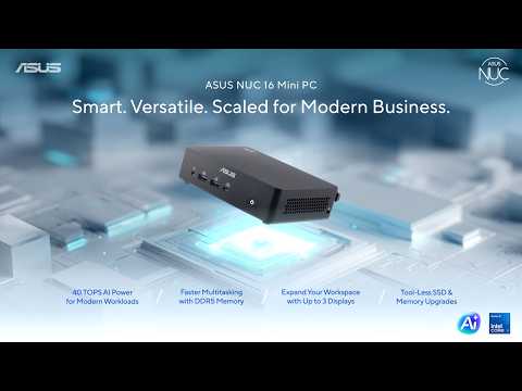 ASUS NUC 16 Mini PC – Smart. Versatile. Scaled for Modern Business | ASUS