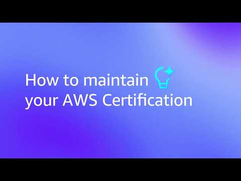 How to maintain your AWS Certification | Amazon Web Services