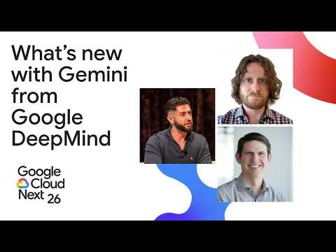 What’s new with Gemini from Google DeepMind