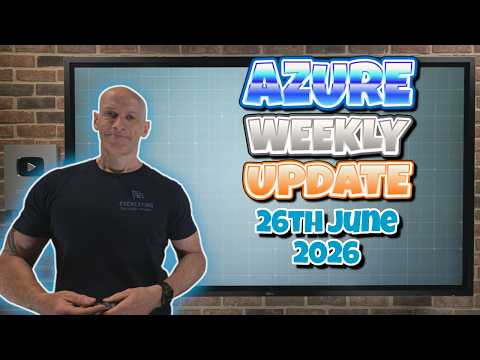 Azure Update 26th June 2026