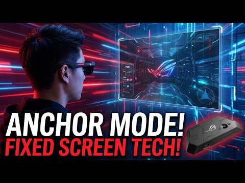 ROG XREAL R1 Anchor Mode: Pin Your Virtual Screen