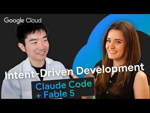 Intent-driven development with Claude Code & Fable 5