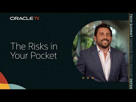 Unplugged on Privacy-First Mobile Security: Oracle TV at Defence Summit