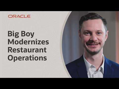 Big Boy Restaurants: Modernizing Operations with Oracle