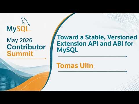 Toward a Stable, Versioned Extension API and ABI for MySQL