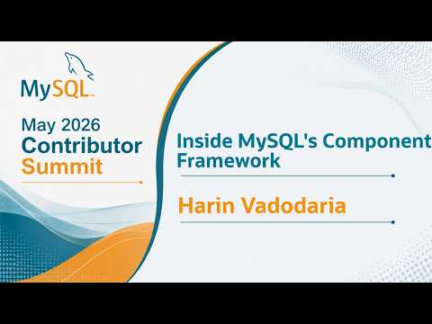 Inside MySQL’s Component Framework: Building Extensible Features the MySQL Way