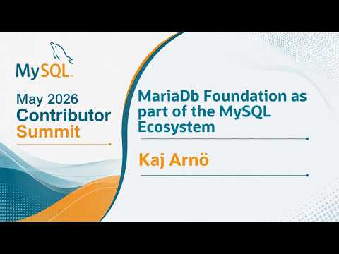 MariaDB Foundation as Part of the MySQL Ecosystem