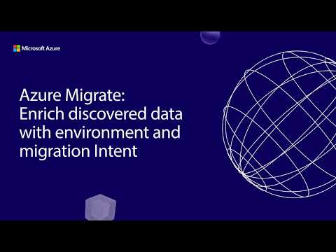 Enrich discovered data with business context in Azure Migrate
