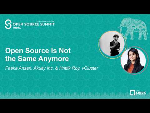 Open Source Is Not the Same Anymore – Faeka Ansari, Akuity Inc. & Hrittik Roy, vCluster
