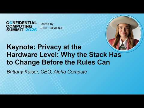 Keynote: Privacy at the Hardware Level: Why the Stack Has to Change – B. Kaiser, Alpha Compute