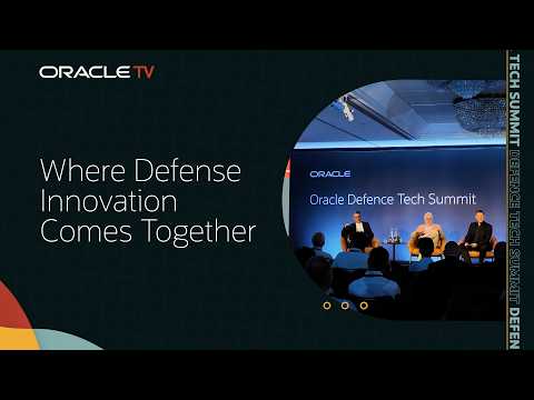 Oracle Defence Tech Summit 2026: Event Highlights