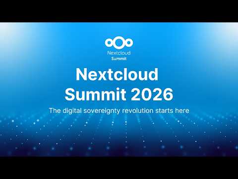 Nextcloud Summit 2026: The digital sovereignty revolution starts here