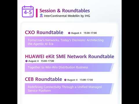 Huawei Network Summit 2026 (Latin America) will kick off on August 4-5 in Medellín, Colombia.
