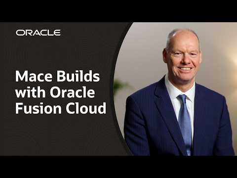 Mace: Building a Single Source of Truth with Oracle Fusion Cloud