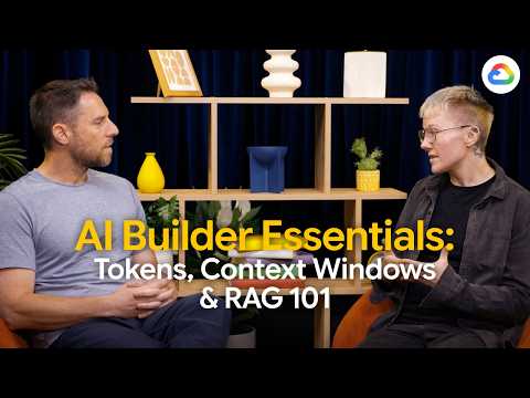 AI builder essentials: Tokens, Context Windows, RAG 101