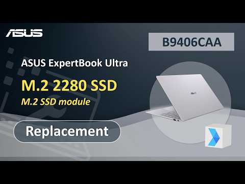 ASUS ExpertBook Ultra M.2 2280 SSD Replacement | ASUS SUPPORT
