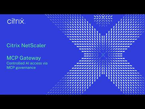NetScaler MCP Gateway: Controlled AI access via MCP governance
