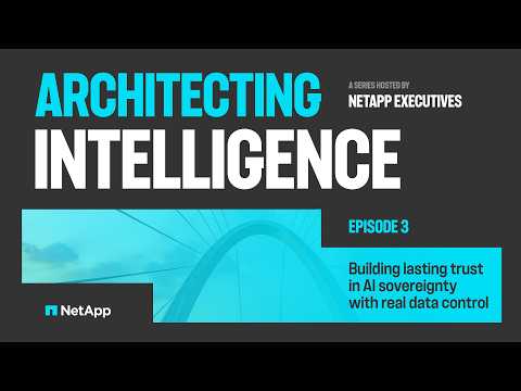 Building lasting trust in AI sovereignty | Architecting Intelligence