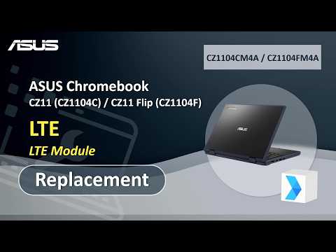 ASUS Chromebook CZ11 (CZ1104C) / CZ11 Flip (CZ1104F) LTE Replacement