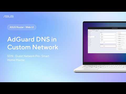 How to Set Up Adguard DNS Custom Network on ASUS Router | ASUS SUPPORT